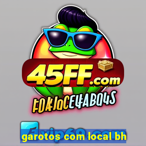 garotos com local bh